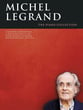 Michel Legrand: The Piano Collection piano sheet music cover